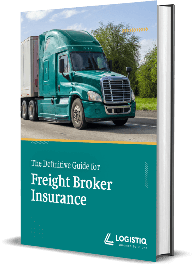 The Definitive Guide for Freight Broker Insurance